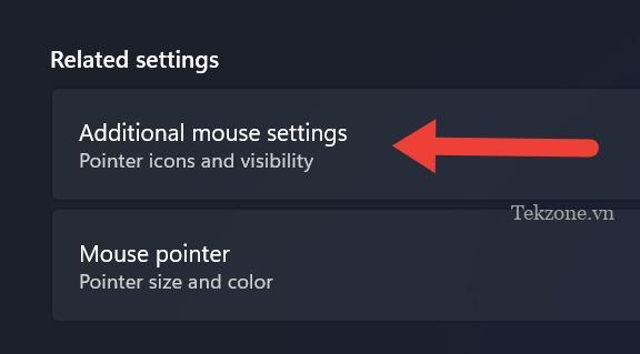 Chọn "Cài đặt chuột bổ sung" trong "Cài đặt liên quan".
