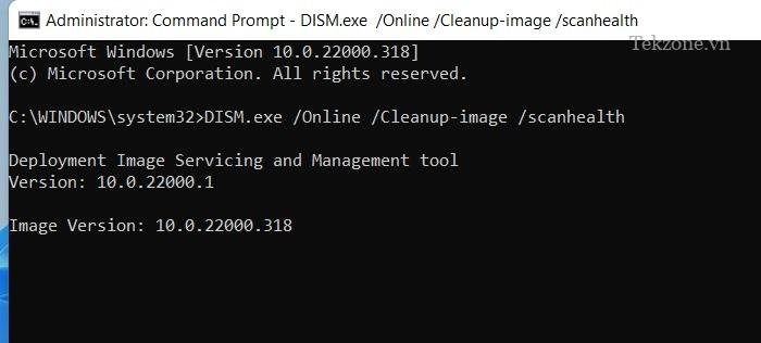 Chạy quét DISM qua Command Prompt.